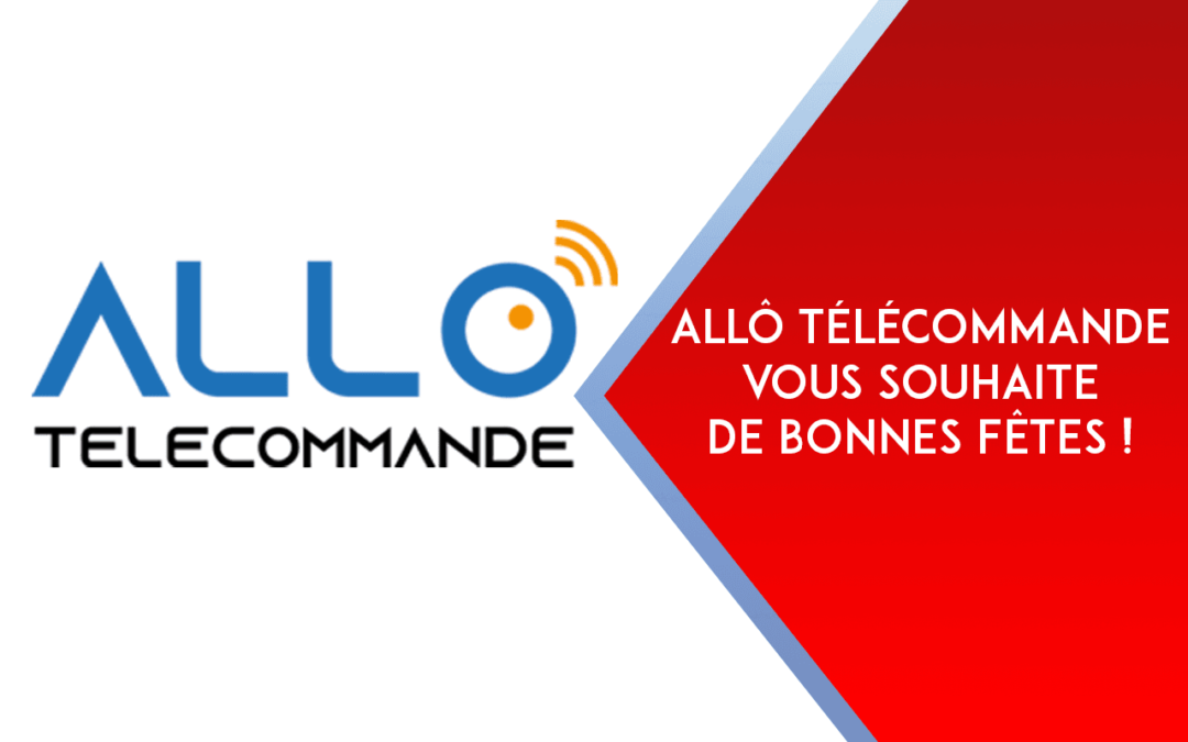 Allo Télécommande vous souhaite de bonnes fêtes !