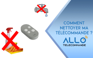 Comment nettoyer ma télécommande ?