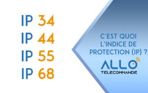 INDICE DE PROTECTION ALLO TÉLÉCOMMANDE LE BLOG