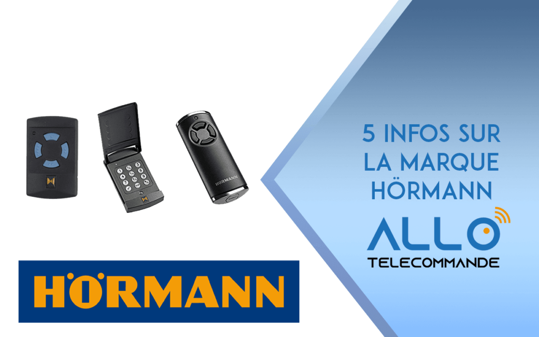 5 infos que vous ignorez sur la marque Hörmann