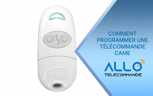 Bannière Allo Télécommande : “Comment programmer une télécommande CAME” avec une télécommande blanche en gros plan